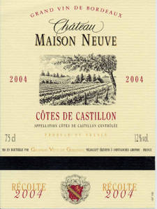 Chateau MAISON NEUVE 2004